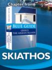 Image for Skiathos - Blue Guide Chapter: from Blue Guide Greece the Aegean Islands