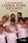 Image for Contemporary Choral Work with Boys
