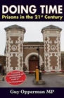 Image for Doing time  : prisons in the 21st century