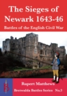 Image for The Sieges of Newark 1643/6