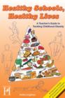 Image for Healthy Schools, Healthy Lives: A Teacher&#39;s Guide to Tackling Childhood Obesity