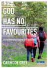 Image for God Has No Favourites