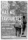 Image for God has no favourites.: (Interview transcript.)