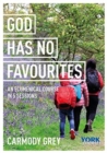 Image for God Has No Favourites : York Courses