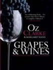 Image for Grapes &amp; wines  : a comprehensive guide to varieties &amp; flavours