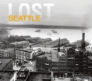 Image for Lost Seattle