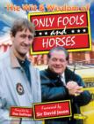 Image for The wit and wisdom of Only fools and horses
