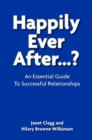 Image for Happily ever after...?: an essential guide to successful relationships
