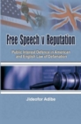 Image for Freedom of speech v protection of reputation: public interest defence in American and English law of defamation