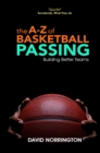 Image for The A-Z of Basketball Passing