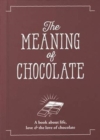Image for The Meaning of Chocolate