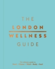 Image for The London Wellness Guide