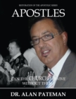 Image for Apostles: Can the Church Survive Without Them?