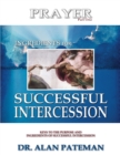 Image for Prayer, Ingredients for Successful Intercession (Part One)