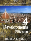 Image for Developments and Provision: The Age of Apostolic Apostleship Series, Part 4