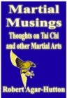 Image for Martial Musings: Thoughts On Tai Chi And Other Martial Arts