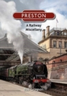 Image for Preston - A Railway Miscellany