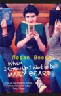 Image for When I Grow Up I Want to be Mary Beard