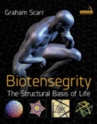 Image for Biotensegrity : The Structural Basis of Life