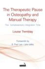 Image for The Therapeutic Pause in Osteopathy and Manual Therapy