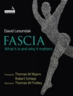 Image for Fascia  : what it is and why it matters