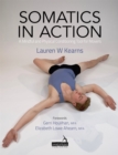 Image for Somatics in action  : utilizing yoga and pilates to promote well-being for dancers/movers