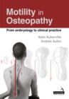 Image for Motility in osteopathy  : from embryology to clinical practice