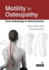 Image for Motility in osteopathy: from embryology to clinical practice