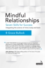 Image for Mindful Relationships : Seven Skills for Success