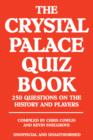 Image for The Crystal Palace Quiz Book