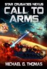 Image for Call to Arms (Star Crusades Nexus, Book 6)