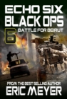 Image for Echo Six: Black Ops 6 - Battle for Beirut