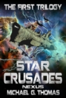 Image for Star Crusades Nexus: The First Trilogy (Books 1-3)