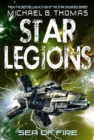 Image for Sea of Fire (Star Legions: The Ten Thousand Book 5)
