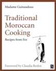 Image for Traditional Moroccan cooking: recipes from Fez