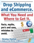 Image for Drop shipping and ecommerce, what you need and where to get it. Drop shipping suppliers and products, payment processing, ecommerce software and set up an online store all covered.