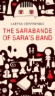 Image for The Sarabande of Sara&#39;s Band