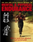 Image for Mental and Physical Endurance: How to reach your physical and mental peak