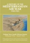 Image for A history of the Mediterranean air war, 1940-1945Volume 2,: North African Desert, February 1942-March 1943