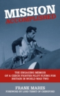 Image for Mission Accomplished: The Engaging Memoir of a Czech Fighter Pilot Flying for Britain in World War Two