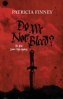 Image for Do We Not Bleed?