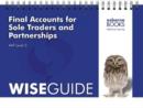 Image for Final Accounts for Sole Traders and Partnerships Wise Guide