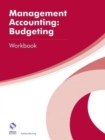 Image for Management Accounting: Budgeting Workbook