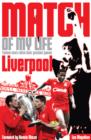 Image for Match of my life.: twelve stars relive their greatest games (Liverpool)