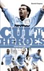 Image for Manchester City&#39;s cult heroes