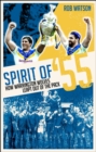 Image for Spirit of &#39;55  : how Warrington Wolves leapt out of the pack