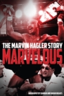 Image for Marvelous  : the Marvin Hagler story
