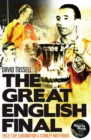 Image for The great English final: 1953 : cup, coronation and Stanley Matthews