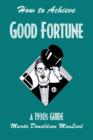 Image for How to achieve good fortune: a 1930s guide