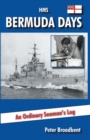 Image for HMS Bermuda days  : an ordinary seaman&#39;s log